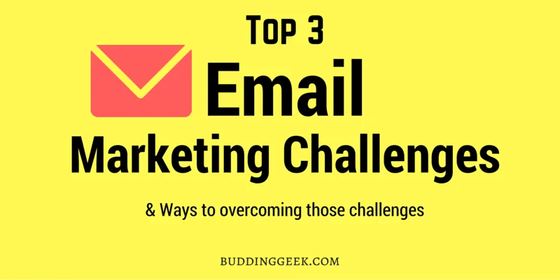 Top 3 Email Marketing Challenges