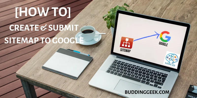 Featured Image - How To Create and Submit Sitemap To Google