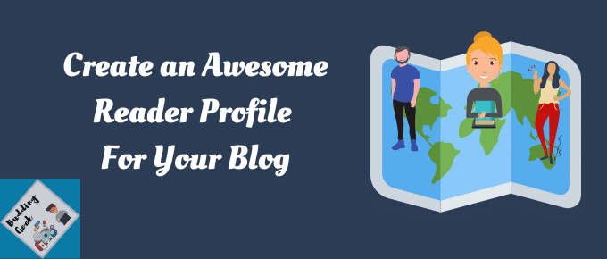 Reader Profile _ Personas For a Blog - featured