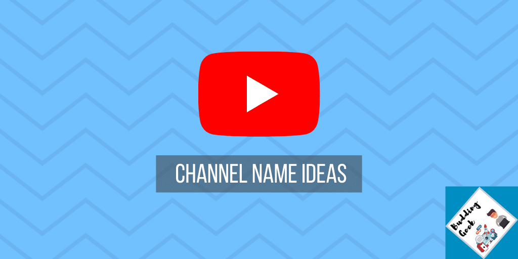 How to choose a good name for  channel? Best ideas!
