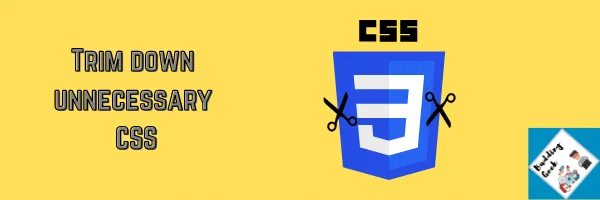 cutting down unnecessary CSS